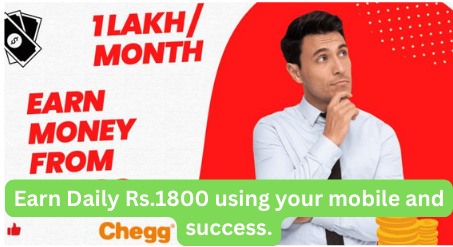 Earn Daily Rs.1800 using your mobile and success